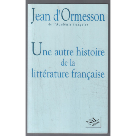 Une autre histoire de la littérature Francaise