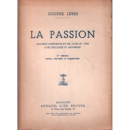 La passion / tragédie chrétienne