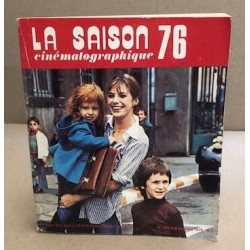 La revue du cinéma image et son / la sason cinématographique 76