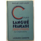 Cours de langue francaise (grammaire vocabulaire composition...
