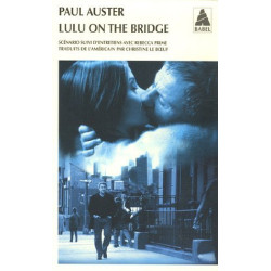Lulu on the Bridge : Scénario et entretiens