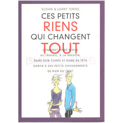 Ces petits riens qui changent tout