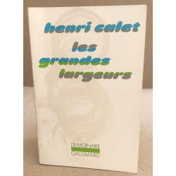 Les grandes largeurs