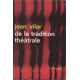 De la tradition theatrale