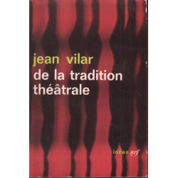 De la tradition theatrale