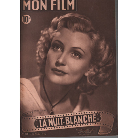 La nuit blanche / revue mon film n° 130 claude farrel