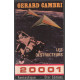 Les destructeurs 20001
