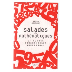 Salades de mathématiques et autres gourmandises numériques
