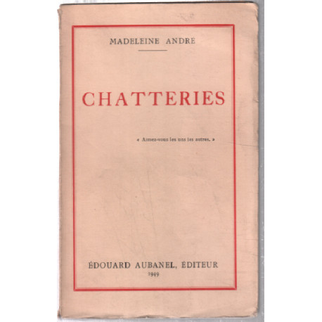 Chatteries ( signé de l'auteur )