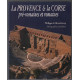 La Provence et La Corse- Pre-romaines et romaines