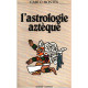 L'astrologie azteque