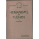 Humanisme et pléiade