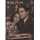 Après l'amour / revue mon film n° 104 pierre blanchar gisèle pascal