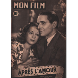 Après l'amour / revue mon film n° 104 pierre blanchar gisèle pascal