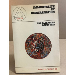 Immortalité et réincarnation