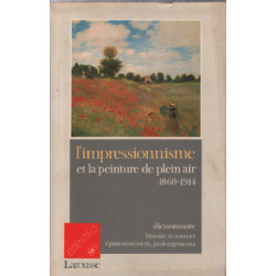 L'impressionnisme et la peinture de plein air 1860-1914