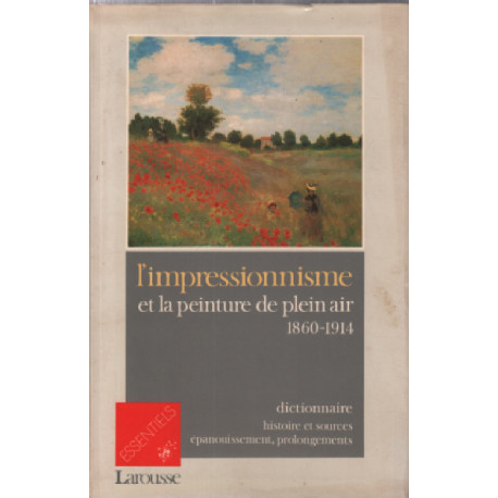 L'impressionnisme et la peinture de plein air 1860-1914