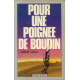 Pour une poignée de boudin