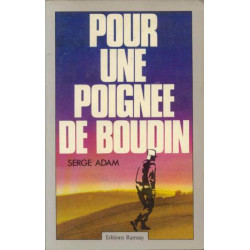 Pour une poignée de boudin