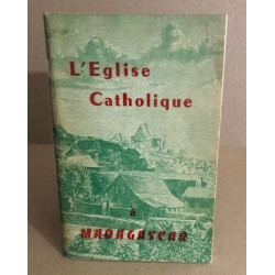 L'eglise catholique à madagascar