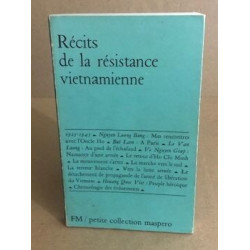 Recits de la résistance vietnamienne (1925-1945 )