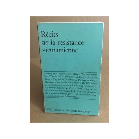 Recits de la résistance vietnamienne (1925-1945 )
