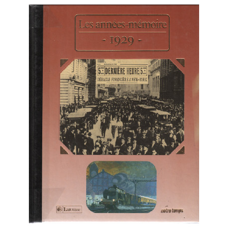 Les Années-mémoire. 1929