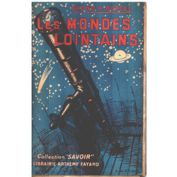 Les mondes lointains /18 photographies 162 dessins dans le texte...