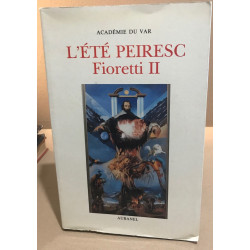 L'ete peiresc : fioretti II