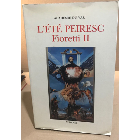 L'ete peiresc : fioretti II
