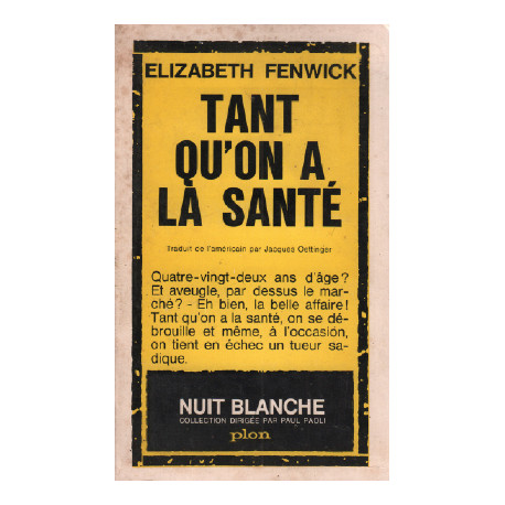 Tant qu'on a la santé
