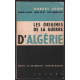 Les origines de la guerre d'algérie
