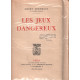 Les jeux dangereux / EO numerotée