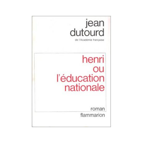 Henri ou l'education nationale