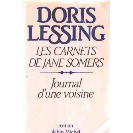 Les Carnets De Jane Somers Tome 1 : Journal D'une Voisine