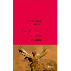 Lire la notice et vivre ensuite