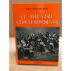 Le théâtre contemporain / illustrations en noir et blanc