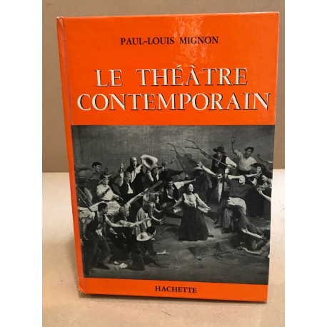 Le théâtre contemporain / illustrations en noir et blanc