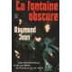 La Fontaine Obscure - Une Histoire D'amour Et De Sorcellerie En...