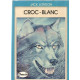 Croc-Blanc (La Galaxie)