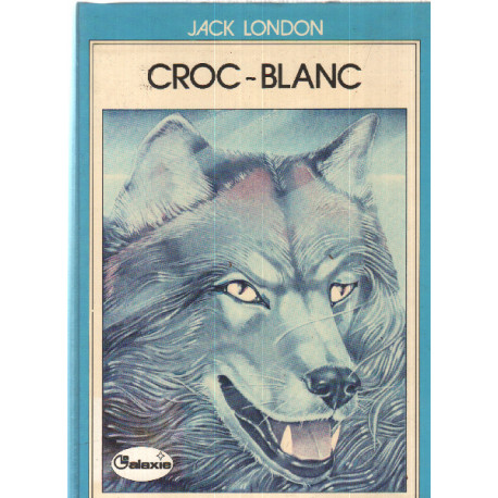 Croc-Blanc (La Galaxie)
