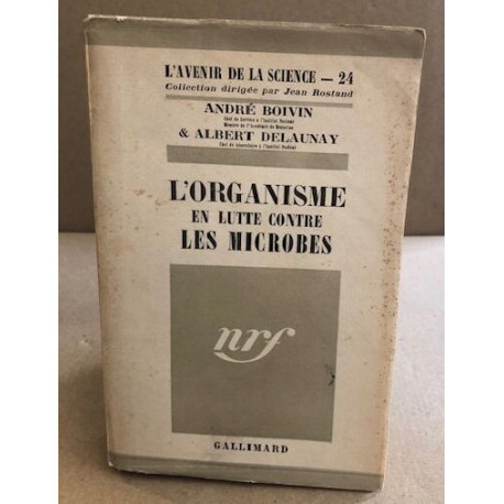 L'organisme en lutte contre les microbes