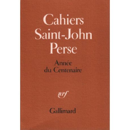 Cahiers Saint-John Perse 8-9 / année du centenaire