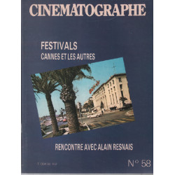 Cinématographe n° 58 / festivals cannes et les autres rencontre...