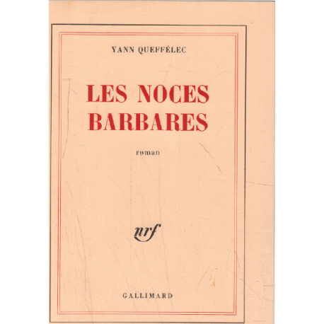 Les Noces Barbares