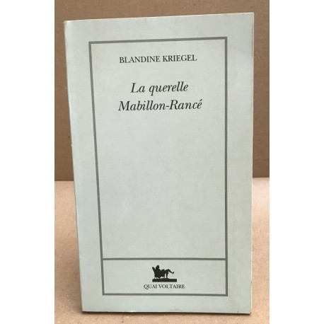La querelle Mabillon-Rancé