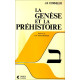 La Genèse et la préhistoire