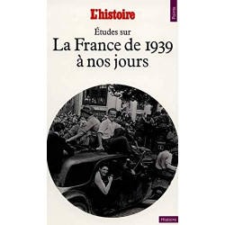 Etudes sur la France de 1939 à nos jours