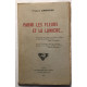Parmi les fleurs et la lumière