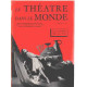 Le theatre dans le monde/ revue trimestrielle/ la danse et la vie